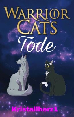 Warrior Cats Tode (Pausiert)