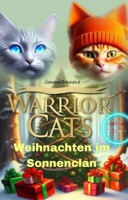 warrior cats Weihnachten im sonnenclan (Adventskalender)