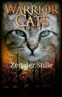 Warrior Cats-Zeit der Stille