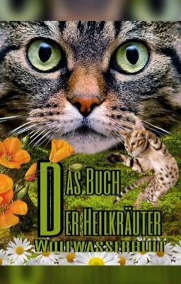 WarriorCats Das Buch der Heilkäuter [Abgeschlossen]