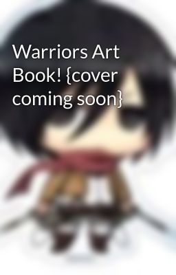 Warriors Art Book! {cover coming soon}