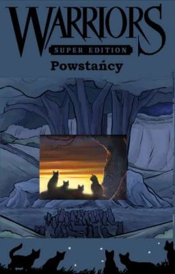 Warriors Cat - Powstańcy [ZAPISY OTWARTE] 