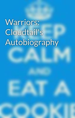 Warriors: Cloudtail's Autobiography