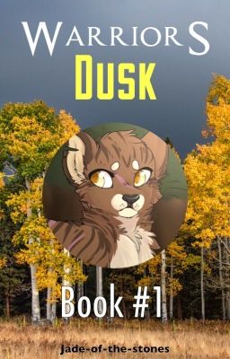 Warriors: Dusk (Book #1)