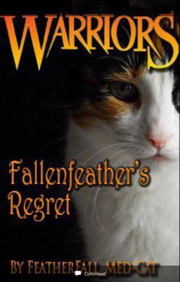 Warriors: Fallenfeather's Regret