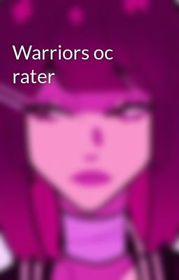 Warriors oc rater