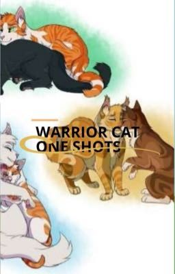 Warriors One-Shots! (REQUESTS OPEN)