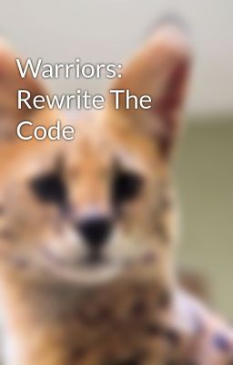 Warriors: Rewrite The Code