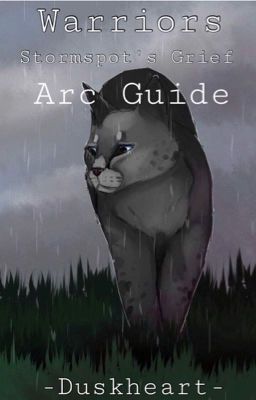 Warriors: Stormspot's Grief Arc Guide