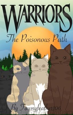 Warriors: The Poisonous Path