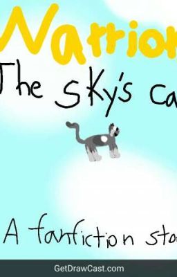 Warriors: The Sky's Call: A Fanfiction Story