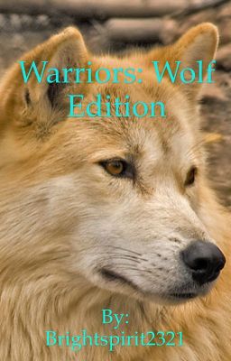 Warriors: wolf edition