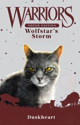 Warriors: Wolfstar's Storm