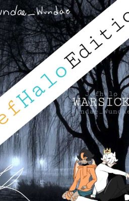 '~WARSICK: A Never Ending Battle~' Jefhalo Edition-Book 1