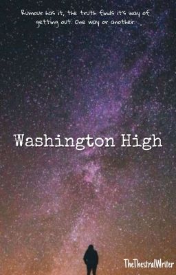 Washington High (Applyfic CLOSED)