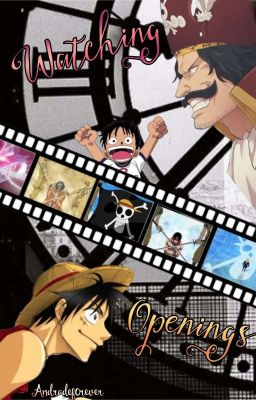 Watching openings ||One Piece||