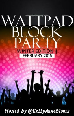 Wattpad Block Party - Winter Edition II