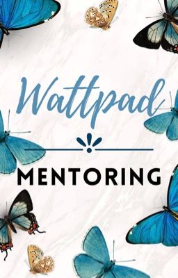 Wattpad Mentoring