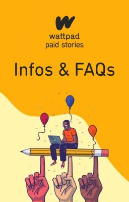 Wattpad Paid Stories - Infos & FAQs