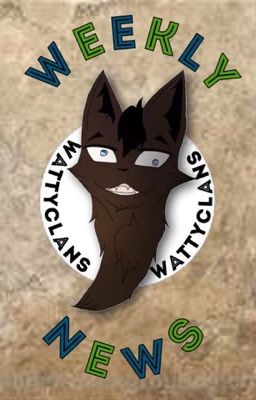 WattyClans Weekly News