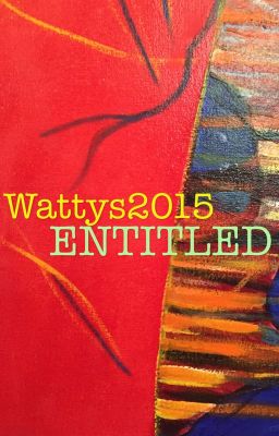 Wattys2015 ENTITLED