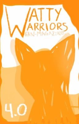 WattyWarriors Fan Magazine 4.0