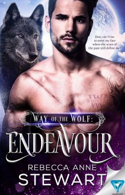 Way of the Wolf: Endeavour (The Wulvers Series Bk3)