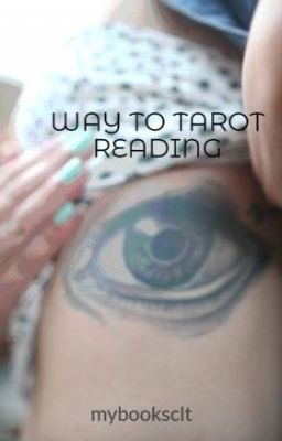 WAY TO TAROT READING