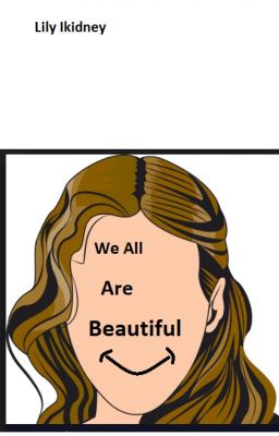 We All Are Beautiful