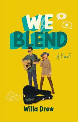 WE BLEND - Book One of the Falling For The Rock Star's Daughter Series