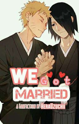 We Got Married | NaruSasu