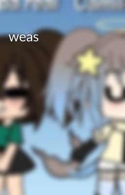 weas