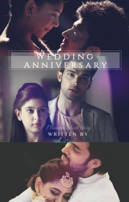 Wedding Anniversary ~ MaNan SS  ✔[COMPLETED]