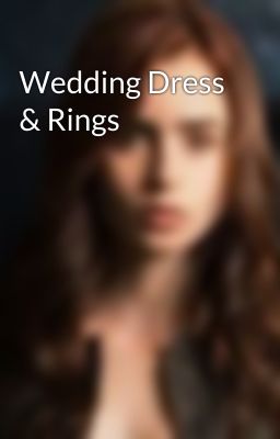 Wedding Dress & Rings