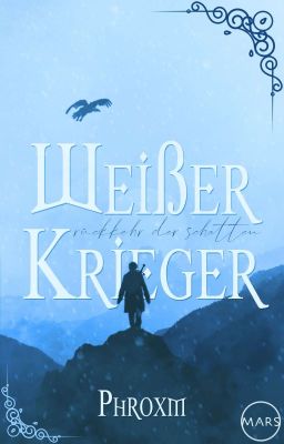 Weißer Krieger - Rückkehr der Schatten