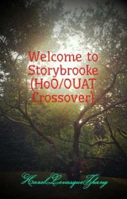 Welcome to Storybrooke (HoO/OUAT Crossover)