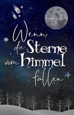 Wenn die Sterne vom Himmel fallen