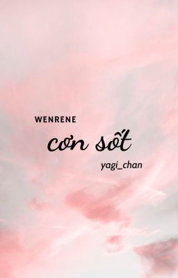 /wenrene/ cơn sốt