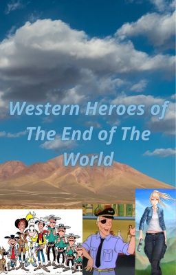 Western Heroes of The End of The World