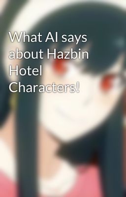 What AI says about Hazbin Hotel Characters!