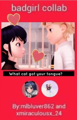 What cat got your tongue? Badgirl marinette continues collab 