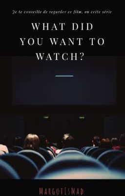 What did you want to watch? 