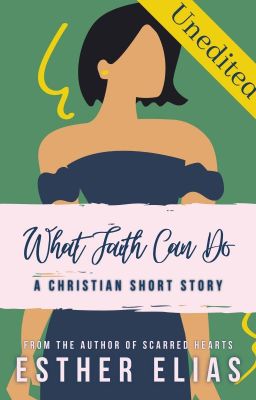 What Faith Can Do [Christian Fiction]