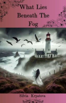 What Lies Beneath the Fog