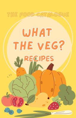 What The Veg? - Recipes