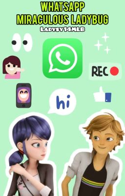 Whatsapp- Miraculous Ladybug