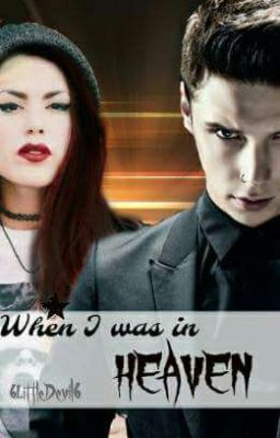 When I was in heaven / Andy Biersack ✔