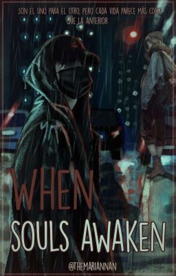 When Souls Awaken || JJK || Próximamente 