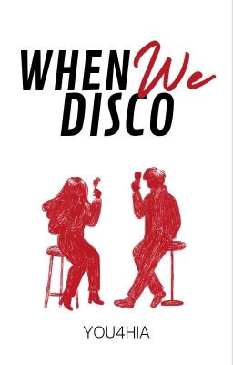 When We Disco