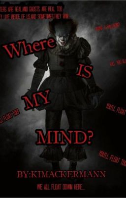 Where Is My Mind//Pennywise (IT)